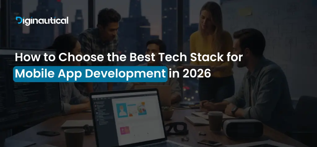 10 Best Technology Stacks for Mobile App Development in 2026