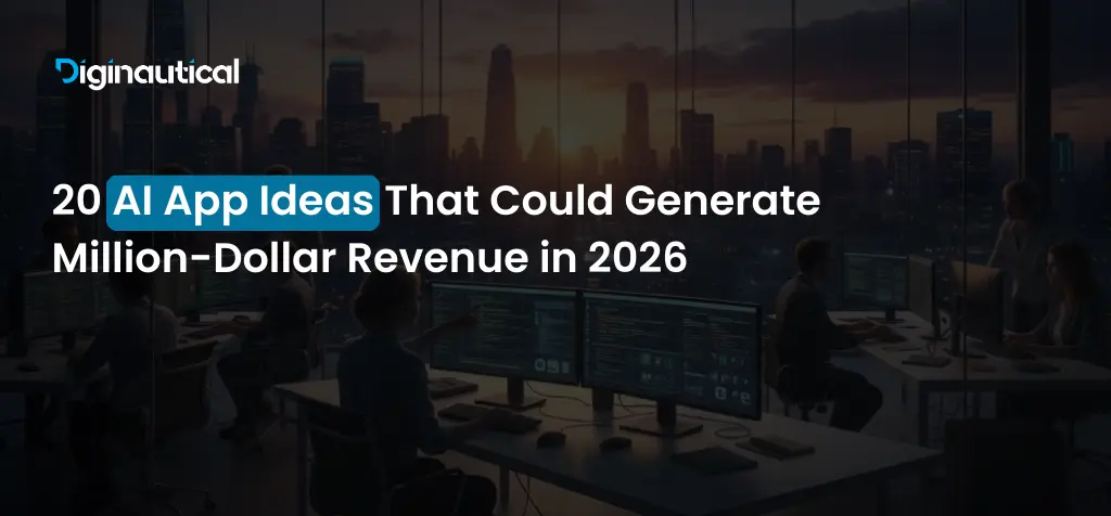 AI App Ideas That Could Generate Million-Dollar Revenue in 2026