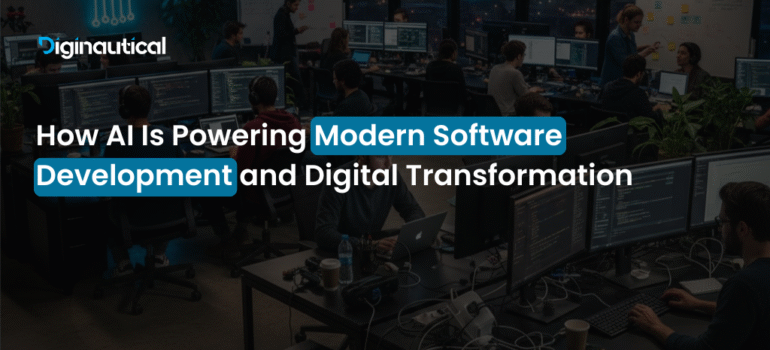 How AI Is Powering Modern Software Development and Digital Transformation in 2026