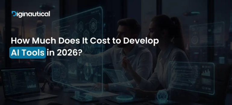How Much Does It Cost to Develop AI Tools in 2026?