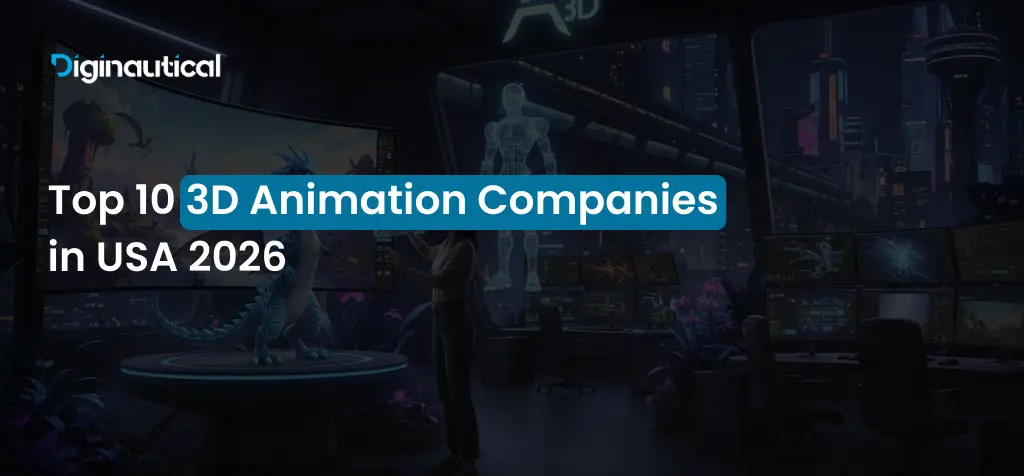Top 10 3D Animation Companies in USA 2026