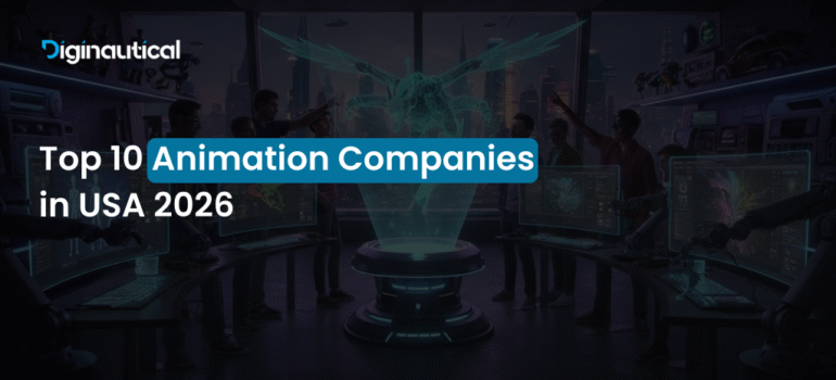 Top 10 Animation Companies in USA 2026