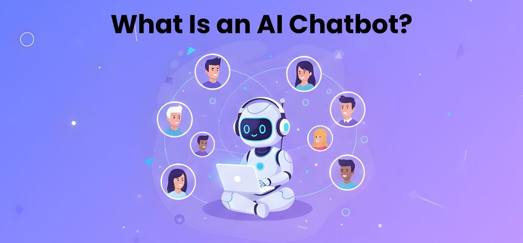 What Is an AI Chatbot