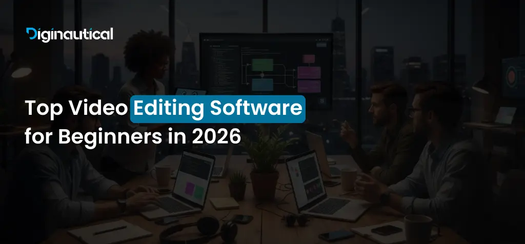 Top Video Editing Software for Beginners in 2026