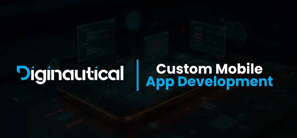 Custom Mobile App Development Services