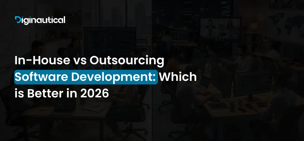 In-House vs Outsourcing Software Development_ Which is Better in 2026