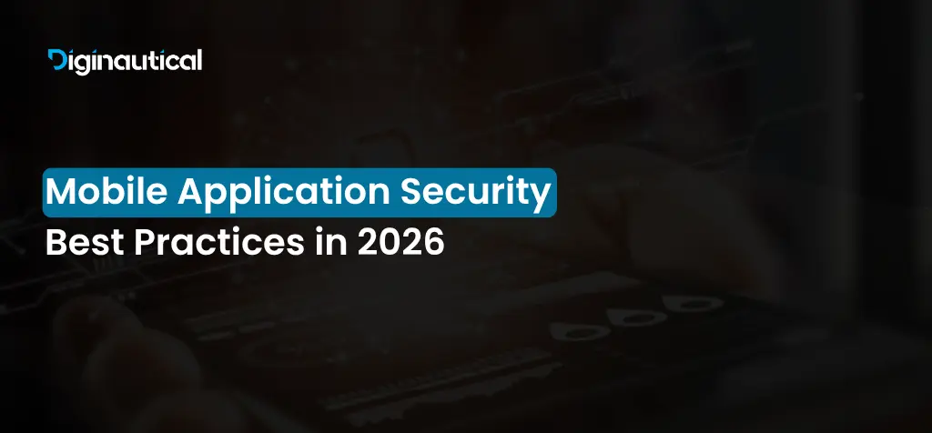 Mobile Application Security Best Practices in 2026