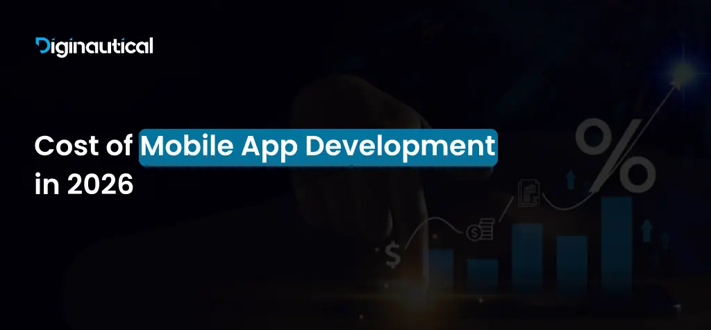 Cost of Mobile App Development in 2026