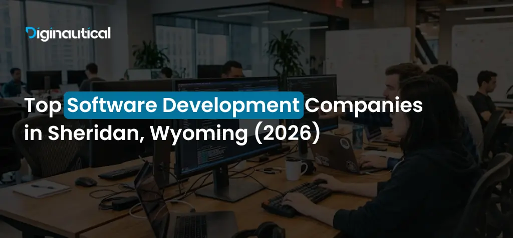 Top Software Development Companies in Sheridan, Wyoming (2026)